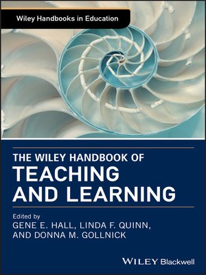 The Wiley Handbook Of Teaching And Learning By Gene E. Hall · OverDrive ...